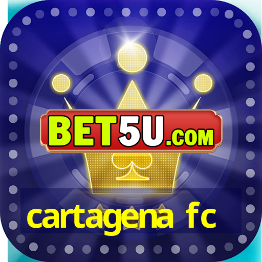 cartagena fc